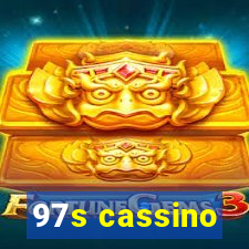 97s cassino